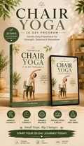 Chair Yoga – 20 Day Program | Gentle Daily Exercises for Seniors & Beginners